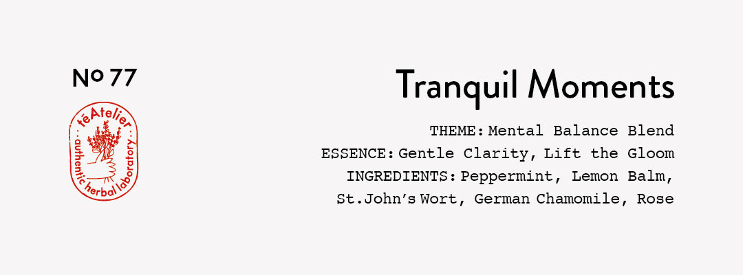 No.77|Tranquil Moments|トランキルモーメンツ