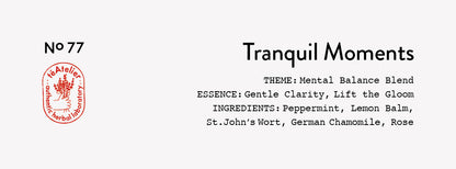 No.77｜Tranquil Moments｜トランキルモーメンツ